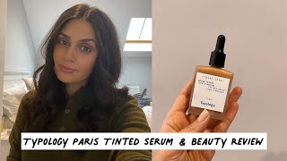 Typology Paris Tinted Serum  Beauty Review [upl. by Eiuqcaj440]