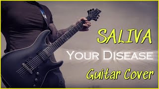 SALIVA  Your Disease  GUITAR COVER  Ryan Zakk [upl. by Adnilema610]