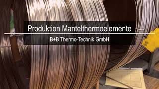 Produktion von Mantelthermoelementen  BB ThermoTechnik GmbH [upl. by Adnohsad]