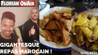 GIGANTESQUE REPAS MAROCAIN chez un abonné  VLOG 372 [upl. by Rizika288]