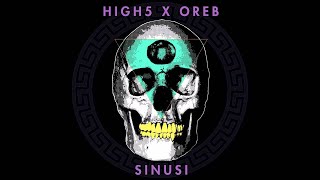 High5 x Oreb  Sinusi [upl. by Miltie]