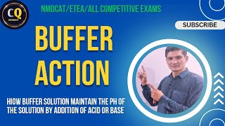 109 Buffer ActionHow buffer solution maintain the pH of the solution Nmdcat etea amp competitive ex [upl. by Ury974]