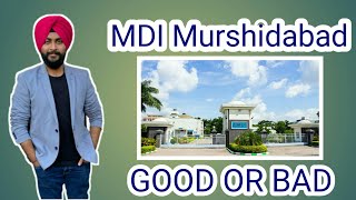 MDI Murshidabad  Management Development Institute Murshidabad  Good or Bad [upl. by Uzial]