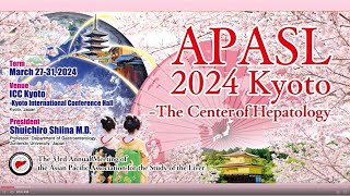 APASL Kyoto 2024 Call for Abstracts Deadline Nov 30 2023 [upl. by Worlock97]