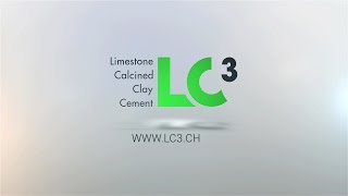 LC3  Limestone Calcined Clay Cement [upl. by Jary]