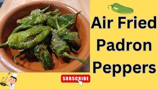 Air Fried Padron Peppers  Quick amp Easy Spanish Tapas Recipe [upl. by Savina]