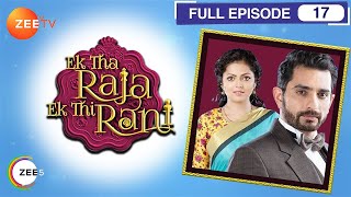 क्या उम्र भर कुंवारी रहेगी Gayatri  Ek Tha Raja Ek Thi Rani  Episode 17  Zee TV [upl. by Anwaf]