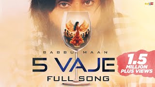 Babbu Maan  5 Vaje  Latest Punjabi Song 2024 [upl. by Islek362]