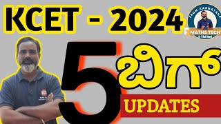 5 Big updates by KEA  New changes  KCET 2024 never miss [upl. by Salomi]