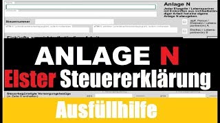 Anlage N ELSTER  Elster Tutorial  Steuererklärung selber machen [upl. by Ardnossak252]