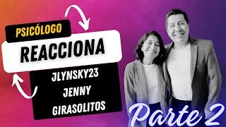 Psicologo reacciona a entrevista a JLINSKY23 y su historia PARTE DOS [upl. by Garretson]