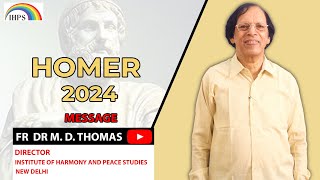 HOMER 2024 MessageFR DR M D THOMAS DIRECTOR IHPS NEW DELHI [upl. by Thistle]