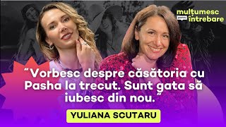 12•Yuliana Scutaru Divorț de Pasha Parfeni ˝destrăbălarea˝ de la Eurovision și artiștii fără voce [upl. by Wiggins]