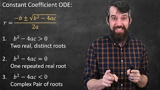 Constant Coefficient ODEs Real amp Distinct vs Real amp Repeated vs Complex Pair [upl. by Nyllaf443]