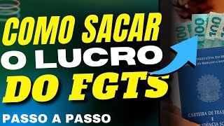 ÚNICA FORMA RÁPIDA  COMO SACAR O LUCRO DO FGTS 2024 [upl. by Mychael]