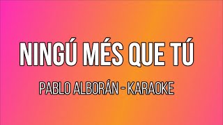 Pablo Alborán  Solamente tú en catalán  Karaoke [upl. by Kenzi]