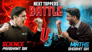 Maths vs Science Battle 🔥  Next Toppers [upl. by Frannie]