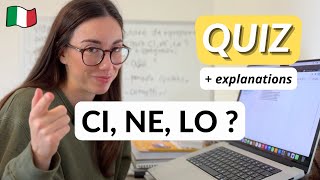 Italian Language Quiz CI NE LO  I explain the answer after each question Subtitles [upl. by Yttig]