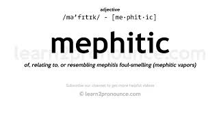 Pronunciation of Mephitic  Definition of Mephitic [upl. by Korff]