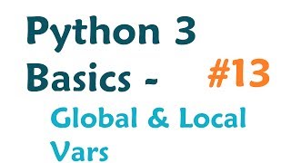 Python 3 Programming Tutorial  Global and Local Variables [upl. by Ledua200]