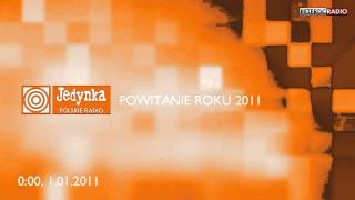 Polskie Radio Jedynka  powitanie roku 2011 [upl. by Dreher700]