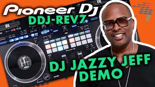 DJ Jazzy Jeff Demo Mix On NEW Pioneer DJ DDJREV7 ⚡ Exclusive [upl. by Fidole]