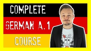 Learn German For Beginners 🇩🇪 The Complete Course Level A1  Get Germanized [upl. by Daveda]