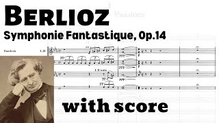 Berlioz Symphonie Fantastique Op14 with score [upl. by Koran813]