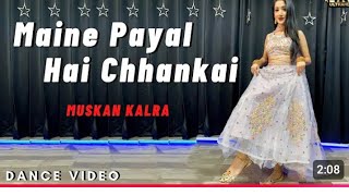 Maine Payal h Chankai  Dance video Laasya Dance Cheogropy  MiILI [upl. by Careaga959]