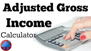 Adjusted Gross Income Calculator  So Easy  Tax return and paycheckcalculator [upl. by Saber]