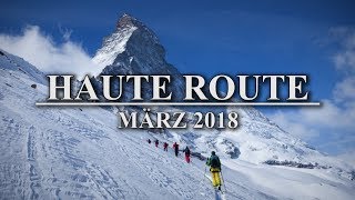 Haute Route 2018  Skitour [upl. by Ahsenot193]