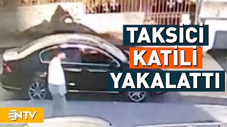 Aracına Binen Kişiden Şüphelendi Taksici Katili İşte Böyle Yakalattı  NTV [upl. by Marji]