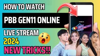 HOW TO WATCH PBB ONLINE LIVE  NEW TRICKS  PBB GEN 11 LIVE STREAM DAILY  WHERE TO WATCH PBB GEN 11 [upl. by Ahsiekim]