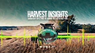 Harvest Insights Management Notes from the Combine for a Better Next Year [upl. by Yuma]