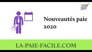 Nouveautés paie 2020 [upl. by Antons628]