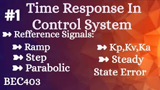 1 Time Response Analysis Concept Explained Module 3 4th Sem ECE 2022 Scheme VTU BEC403 [upl. by Roley693]