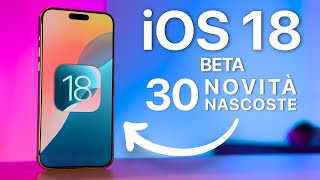 iOS 18 BETA  30 Novità NASCOSTE che DEVI CONOSCERE [upl. by Allenad]