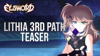 Elsword Official Lithia 3rd Path Teaser Trailer [upl. by Ierna]