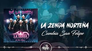 La Zenda Norteña  Cumbia San Felipe 2023 [upl. by Lama]