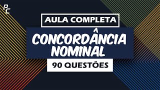 Concordância Nominal Aula Completa 90 Questões [upl. by Bonny]