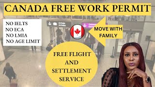 FREE WORK PERMIT FREE VISA EASIEST PATHWAY TO CANADA 2024 [upl. by Geordie]