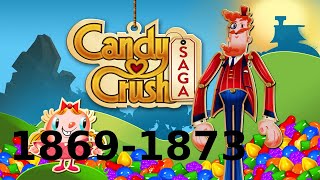 Candy Crush Saga  Level 1869 1870 1871 1872 1873  Gameplay Walkthrough iOS amp Android [upl. by Androw]