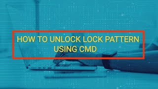 HOW TO UNLOCK LOCK PATTERN USING CMD cmd android unlock [upl. by Kast]