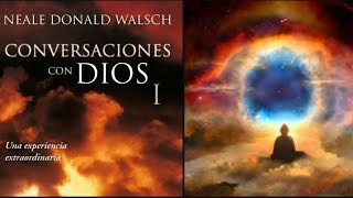 Conversaciones Con Dios 1  Completo ConversacionesConDios NealeDonaldWalsch [upl. by Oemor792]