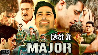 Major Full HD Movie in Hindi Dubbed  Adivi Sesh  Prakash Raj  Saiee Manjrekar  Story Explanation [upl. by Ernst]