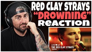 The Red Clay Strays  quotDrowningquot Rock Artist Reaction [upl. by Ardyce773]