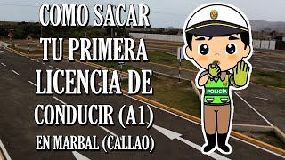 TU PRIMERA LICENCIA DE CONDUCIR A1 CALLAO Paso a pasoRecorridoRequisitosGastosTips [upl. by Aerdnad]