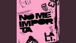 NO ME IMPORTA [upl. by Nollat]