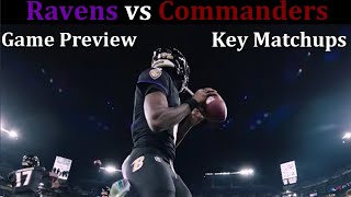 RAVENS VS COMMANDERS PREVIEW  Key Matchups  Top Two Offenses go at it in Baltimore [upl. by Esom]