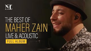 Maher Zain  The Best of Maher Zain Live amp Acoustic  Live Stream [upl. by Redleh648]